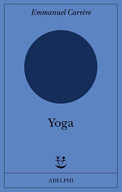 Yoga Di Emmanuel Carrère