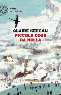 In lettura Piccole cose da nulla di Claire Keegan